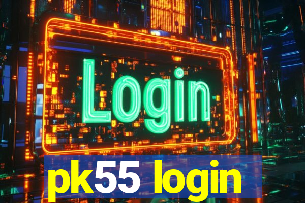 pk55 login